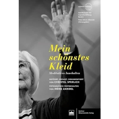 Abbildung von Mein schönstes Kleid: Meditatives Innehalten (Schriftenreihe der Cajewitz Stiftung)