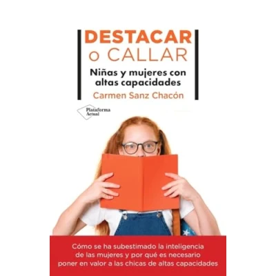 Abbildung von Destacar o callar: Niñas y mujeres con altas capacidades