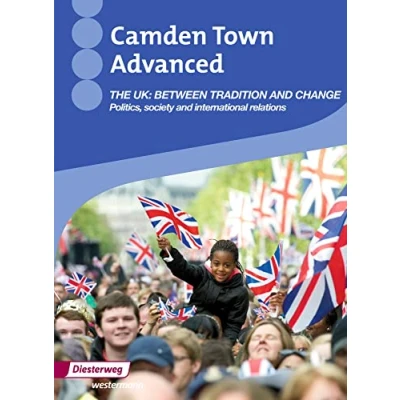 Abbildung von Camden Town Advanced: The UK: Between tradition and change Themenheft (Camden Themenhefte)