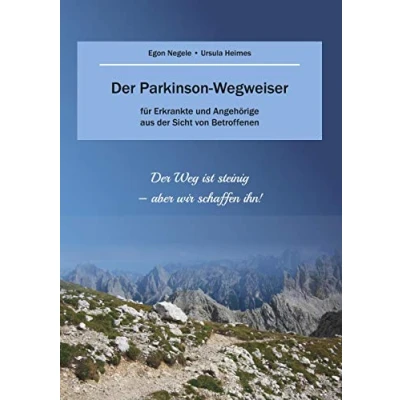 Abbildung von der Parkinson Wegweiser: für Erkrankte und Angehörige aus Sicht von Betroffenen