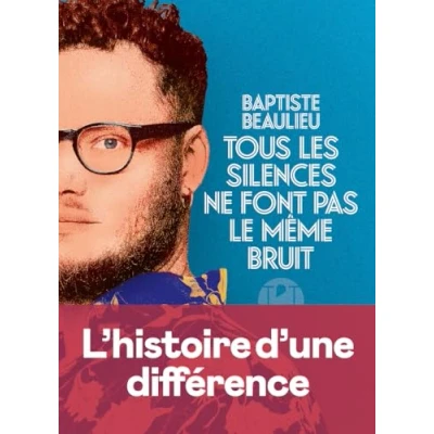 Abbildung von Tous les silences ne font pas le même bruit