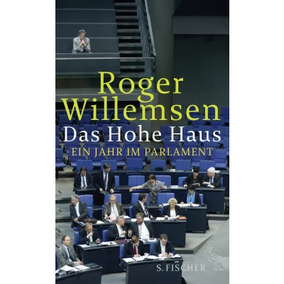 Abbildung von Das Hohe Haus: Ein Jahr im Parlament