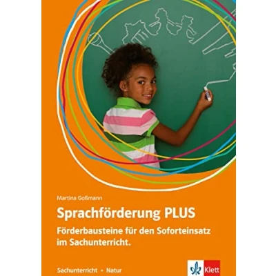 Abbildung von Sprachförderung PLUS Sachunterricht: Förderbausteine für den Soforteinsatz im Sachunterricht in der Grundschule. Natur. Deutsch als Zweitsprache GS