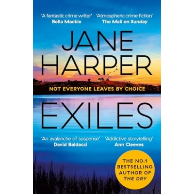 Abbildung von Exiles: The Page turning Final Aaron Falk Mystery from No. 1 Bestselling Author of Dry and Force Nature (Aaron Falk, 3)