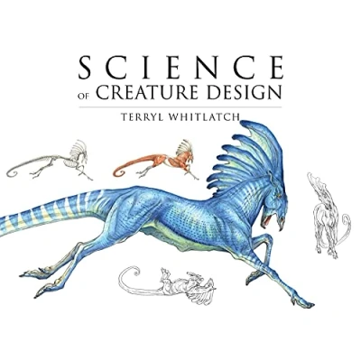 Abbildung von Science of Creature Design: Understanding Animal Anatomy
