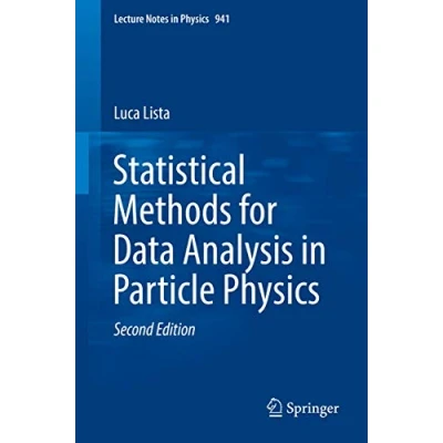 Abbildung von Statistical Methods for Data Analysis in Particle Physics (Lecture Notes Physics, Band 941)