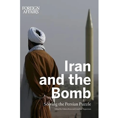 Abbildung von Iran and the Bomb: Solving Persian Puzzle