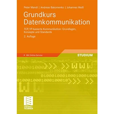 Abbildung von Grundkurs Datenkommunikation: TCP/IP basierte Kommunikation: Grundlagen, Konzepte und Standards (German Edition)