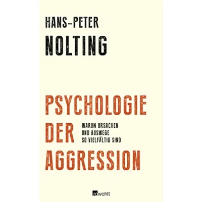 Abbildung von Psychologie der Aggression: Warum Ursachen und Auswege so vielfältig sind