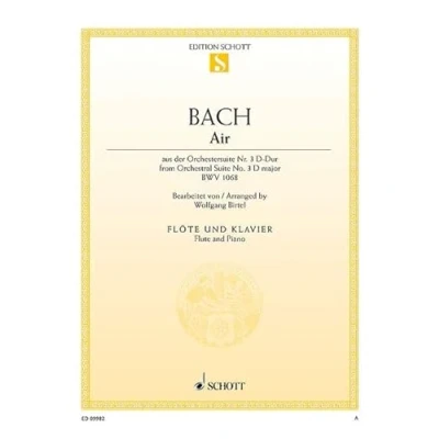 Abbildung von Air: aus der Orchestersuite Nr. 3. BWV 1068. Flöte und Klavier.: from the Orchestral Suite No. flute and piano. (Edition Schott Einzelausgabe)
