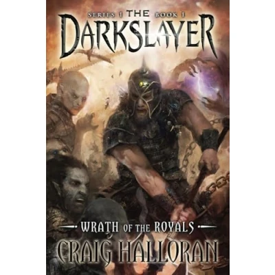 Abbildung von the Darkslayer: Wrath of Royals (Book 1) (The Darkslayer Epic Sword and Sorcery Adventures Complete 16 Book Collection, Band
