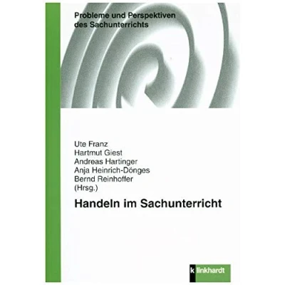 Abbildung von Handeln im Sachunterricht (Probleme und Perspektiven des Sachunterrichts)