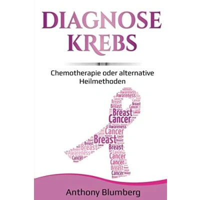 Abbildung von KREBS DIAGNOSE Chemotherapie oder alternative Heilmethoden