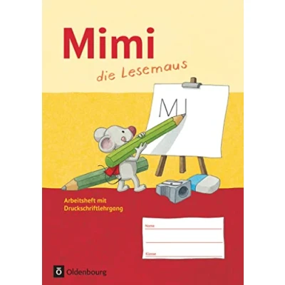 Abbildung von Mimi, die Lesemaus Fibel für den Erstleseunterricht Ausgabe F (Bayern, Baden Württemberg, Rheinland Pfalz und Hessen): Arbeitsheft Mit ... Silbenübungen. Lauttabelle als Beileger