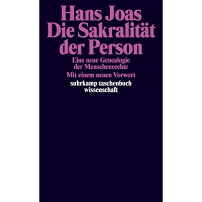 Abbildung von Die Sakralität der Person: Eine neue Genealogie Menschenrechte