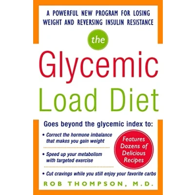 Abbildung von The GlycemicLoad Diet: A powerful new program for losing weight and reversing insulin resistance