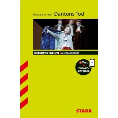 Abbildung von STARK Interpretationen Deutsch Georg Büchner: Dantons Tod: Mit Online Zugang