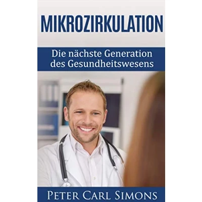 Abbildung von Mikrozirkulation: Die nächste Generation des Gesundheitswesens