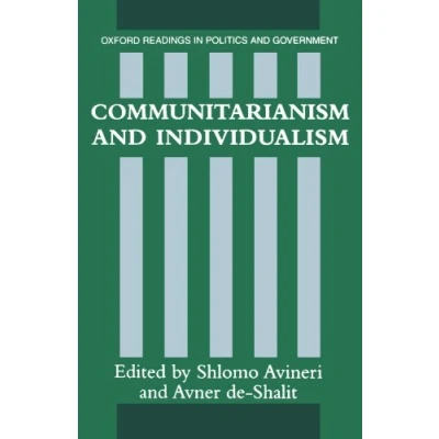 Abbildung von Communitarianism And Individualism (Oxford Readings In Politics Government)
