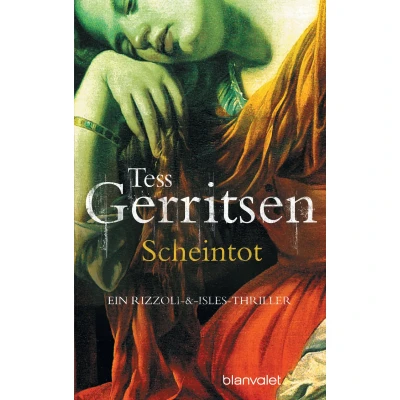 Abbildung von Scheintot: Ein Rizzoli &amp; Isles Thriller: Roman. Thriller (Rizzoli Serie, Band 5)