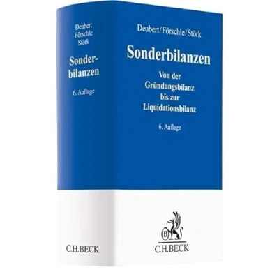 Abbildung von Sonderbilanzen: Von der Gründungsbilanz bis zur Liquidationsbilanz