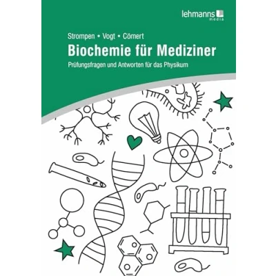 Abbildung von Biochemie für Mediziner: Prüfungsfragen und Antworten das Physikum