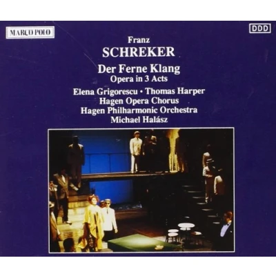 Abbildung von Franz Schreker: Der Ferne Klang (Oper) (Gesamtaufnahme) (2 CD)