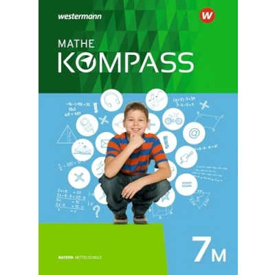 Abbildung von Mathe Kompass Ausgabe für Bayern: Schülerband 7 M