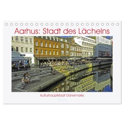 Abbildung von Aarhus: Stadt des Lächelns Kulturhauptstadt Dänemarks (Tischkalender 2025 DIN A5 quer), CALVENDO Monatskalender