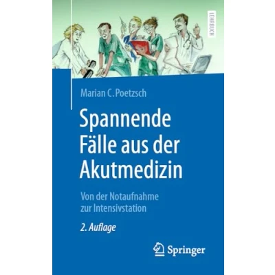 Abbildung von Spannende Fälle aus der Akutmedizin: Von Notaufnahme zur Intensivstation