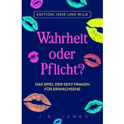 Abbildung von Wahrheit oder Pflicht?: Das Spiel der sexy Fragen für Erwachsene