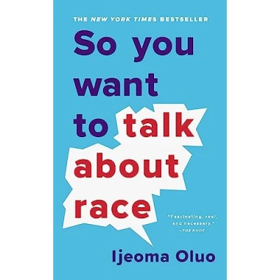 Abbildung von So You Want to Talk About Race