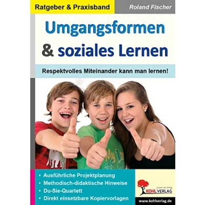 Abbildung von Umgangsformen &amp; soziales Lernen: Respektvolles Miteinander kann man lernen!