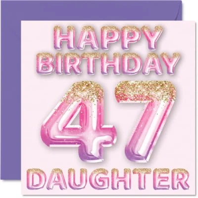 Abbildung von Geburtstagskarte zum 47. Geburtstag für Tochter rosa &amp; lila Glitzerballons Happy Birthday Karten 47 Jahre alte von Mama Papa Eltern, 145 mm x Geburtstagsgrußkarten Geschenk