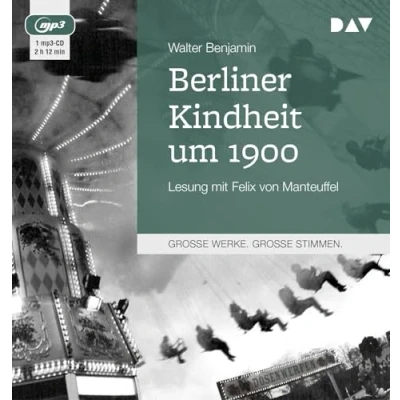Abbildung von Berliner Kindheit um 1900 (Edition Werke der Weltliteratur)