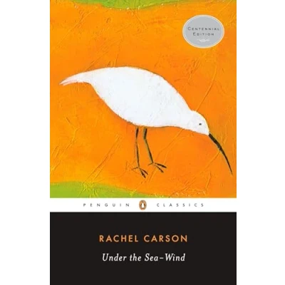 Abbildung von Under the Sea Wind: Rachel Carson (Penguin Classics)