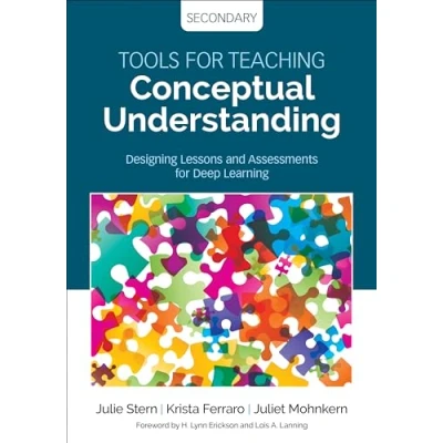 Abbildung von Tools for Teaching Conceptual Understanding, Secondary: Designing Lessons and Assessments Deep Learning (Corwin Essentials)