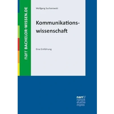 Abbildung von Kommunikationswissenschaft: Eine Einführung (bachelor wissen)