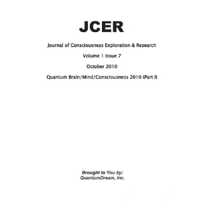 Abbildung von Journal of Consciousness Exploration &amp; Research Volume 1 Issue 7: Quantum Brain/Mind/Consciousness 2010 (Part I)