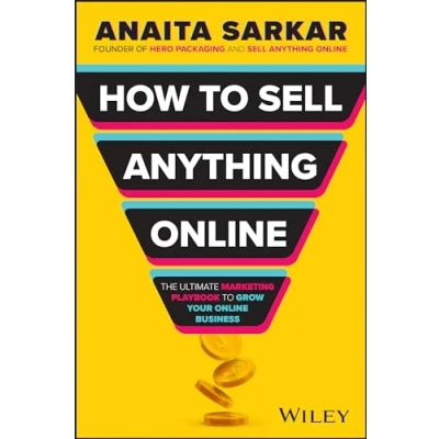 Abbildung von How to Sell Anything Online: The Ultimate Marketing Playbook Grow Your Online Business