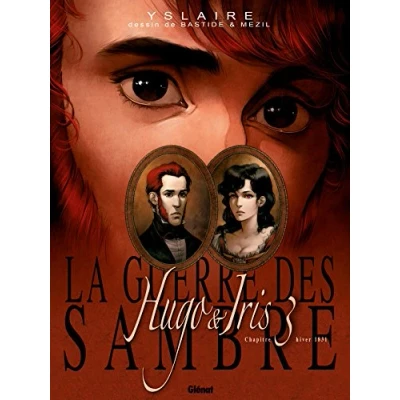 Abbildung von La Guerre des Sambre / Hugo et Iris Tome 3 NE : Lune qui regarde