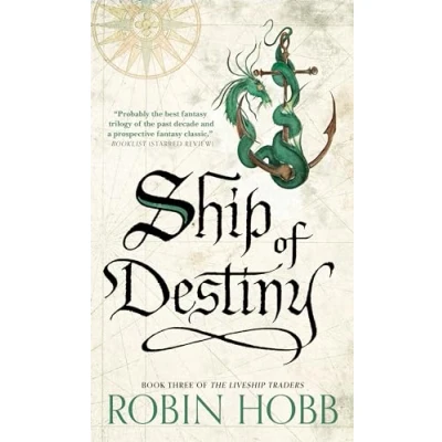 Abbildung von Ship of Destiny: The Liveship Traders (Liveship Trilogy, Band 3)