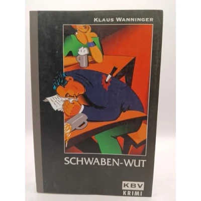 Abbildung von KBV Taschenbücher, Bd.81, Schwaben Wut: Kommisar Braigs dritter Fall (KBV Krimi)