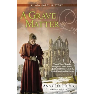 Abbildung von A Grave Matter (A Lady Darby Mystery, Band 3)