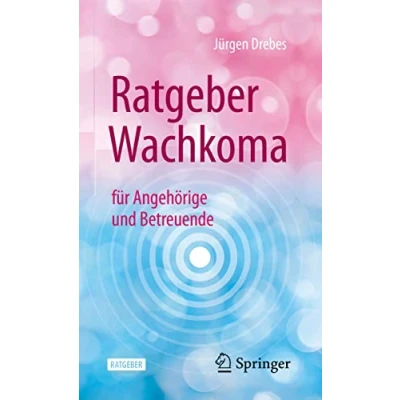 Abbildung von Ratgeber Wachkoma: für Angehörige und Betreuende