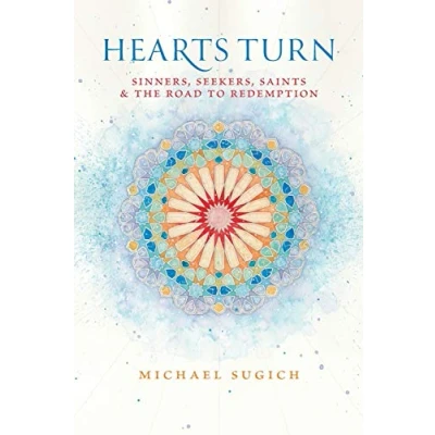Abbildung von Hearts Turn: Sinners, Seekers, Saints and the Road to Redemption