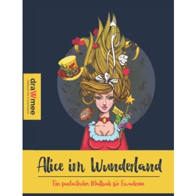 Abbildung von Alice im Wunderland Ein fantastisches Malbuch für Erwachsene: 26 einzigartige Illustrationen Skizzenstil