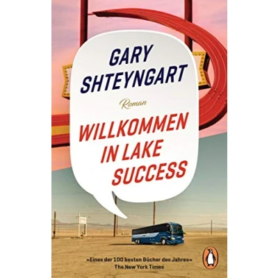 Abbildung von Willkommen in Lake Success: Roman „Eines der 100 besten Bücher 2018“ The New York Times