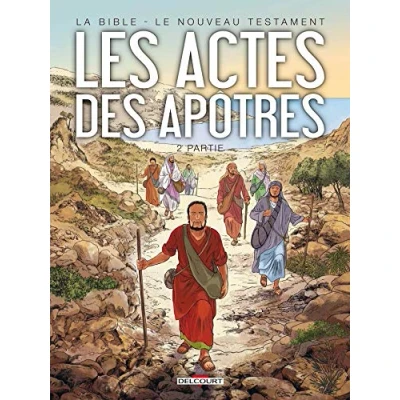 Abbildung von La Bible Le Nouveau Testament Les Actes des Apôtres T02: Tome 2