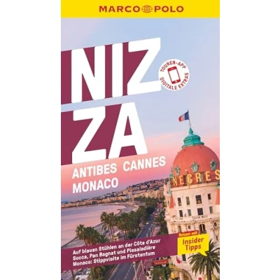 Abbildung von MARCO POLO Reiseführer Nizza, Antibes, Cannes, Monaco: Reisen mit Insider Tipps. Inklusive kostenloser Touren App